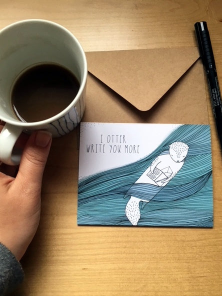"I Otter Write You More" Card