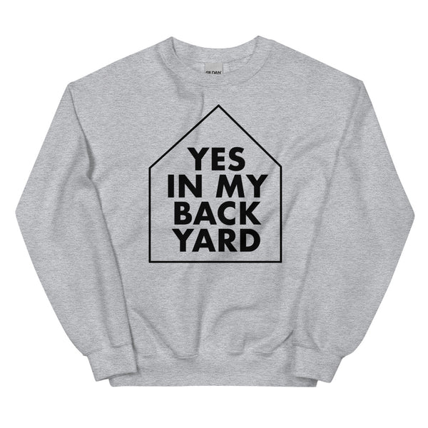 YIMBY - Unisex Sweatshirt