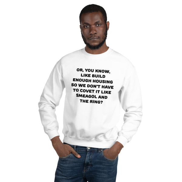 Yes to Housing - Unisex Sweatshirt