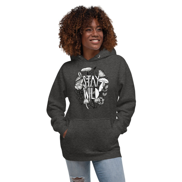 Stay Wild - unisex hoodie