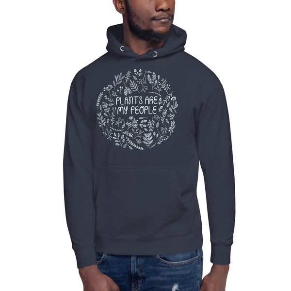 Plants are My People - unisex hoodie